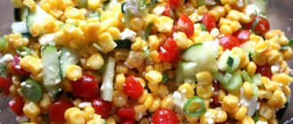 How to make a salad from corn, tomatoes and cucumbers